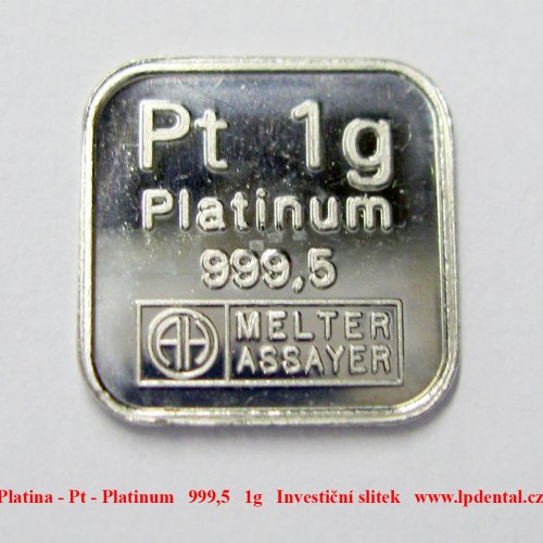 Platina - Pt - Platinum   999,5   1g   Investiční slitek. Platinum bullion.